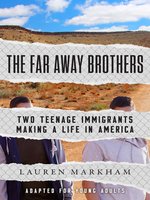 The Far Away Brothers (Adapted for Young Adults)
